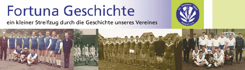 kopfleiste_historie https://entwurf.fortuna-nauort.de/wp-content/uploads/kopfleiste_historie.gif
